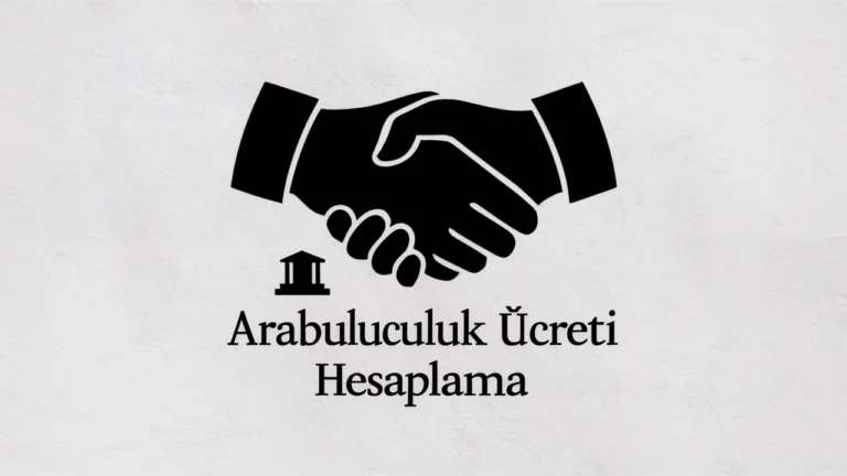ARABULUCULUK ÜCRETİ HESAPLAMA 3 ARABULUCULUK ÜCRETİ HESAPLAMA